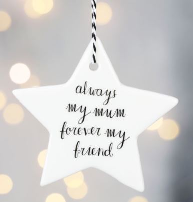 Always My Mum Forever My Friend Hanging Decoration